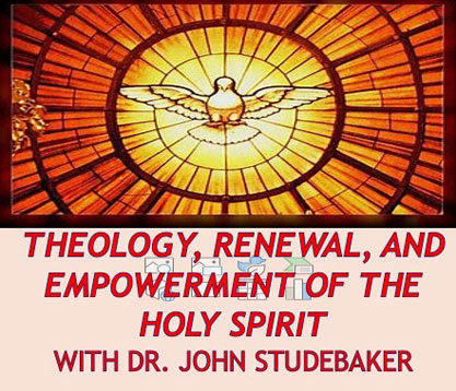 Theology, Renewal, and Empowerment of the Holy Spirit